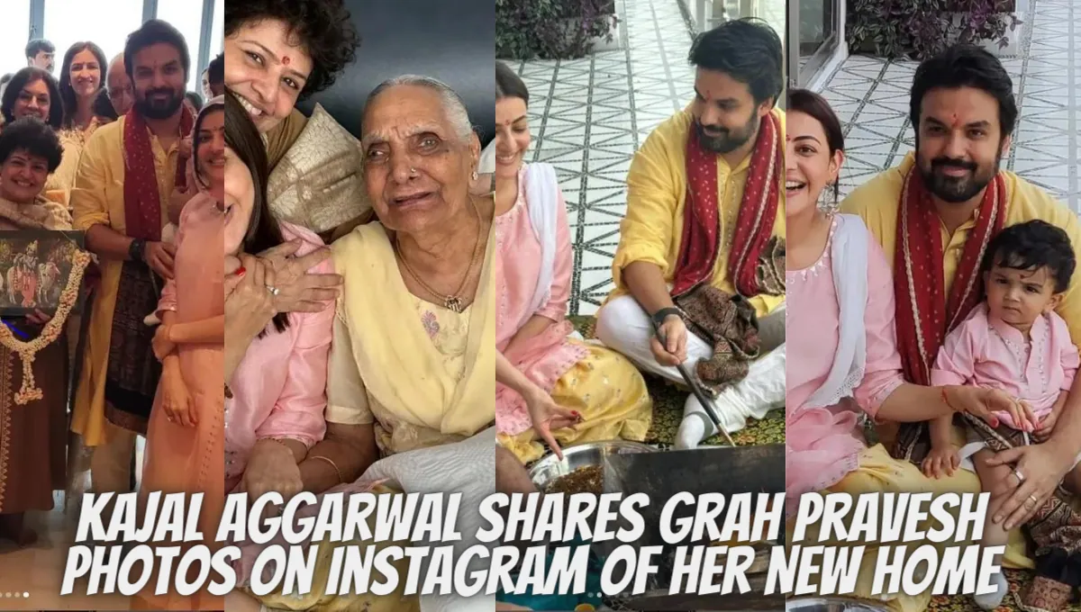Kajal Aggarwal Shares Grah Pravesh Photos On Instagram
