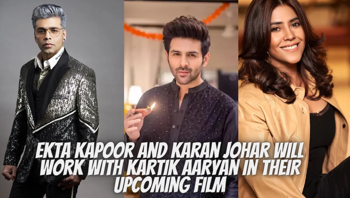 Ekta Kapoor And Karan Johar Will Work With Kartik Aaryan