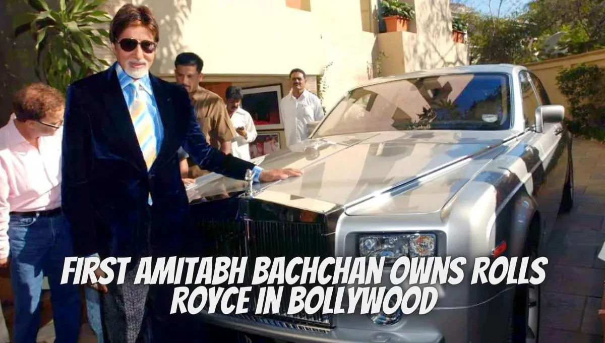 Amitabh Bachchan Owns Rolls Royce