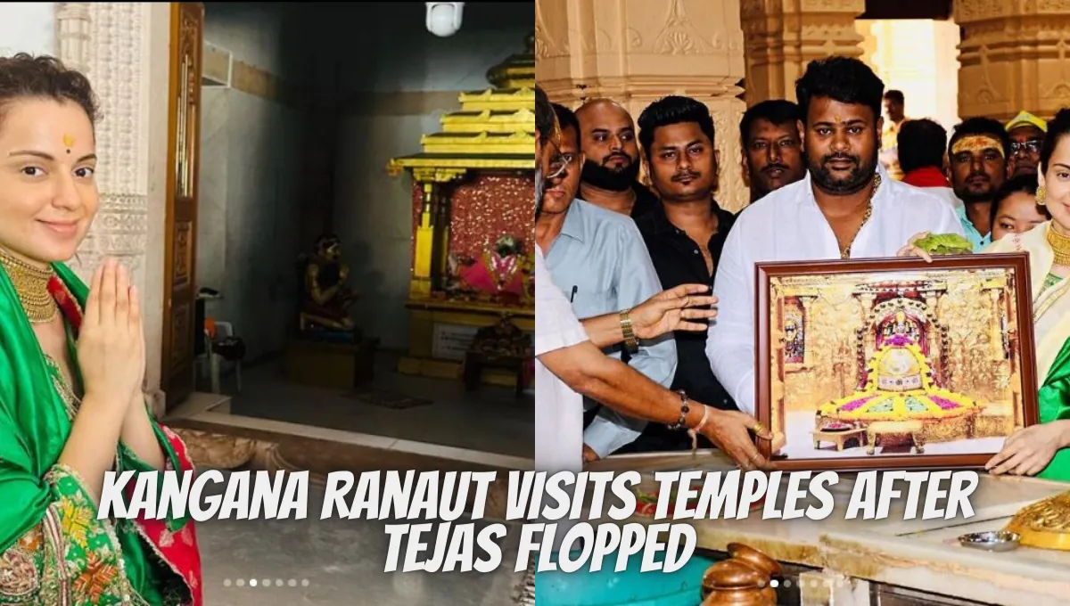 Kangana Ranaut Visits Temples After Tejas Flopped