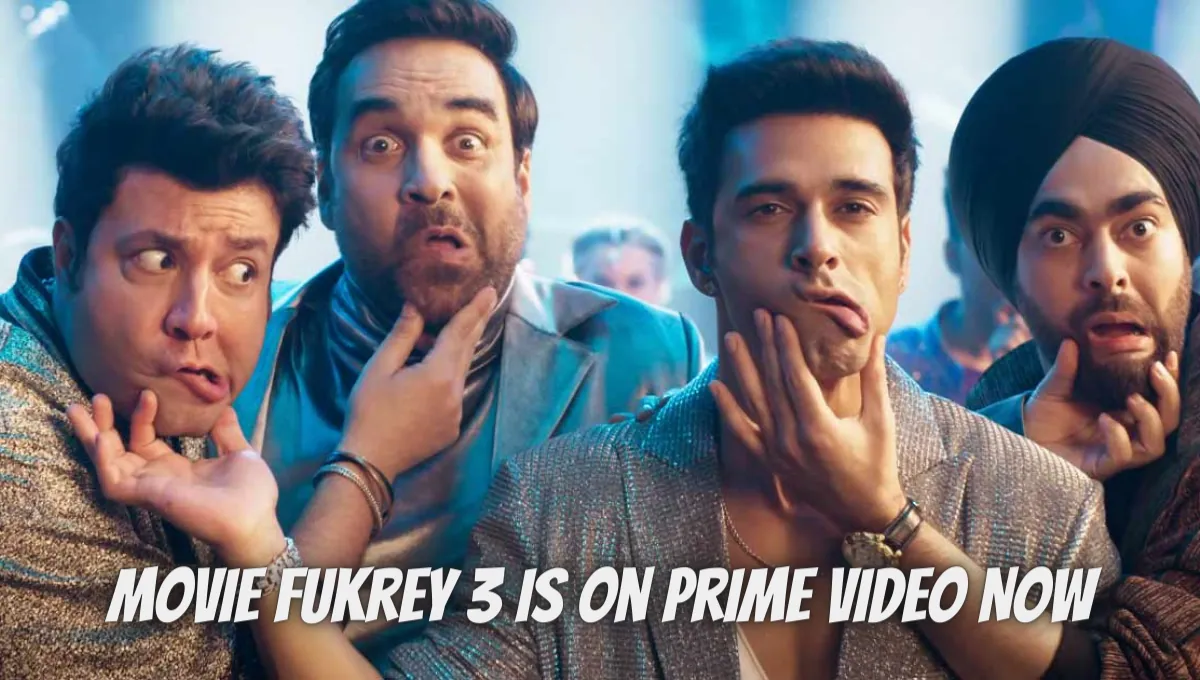 Fukrey 3 Is On Prime Video