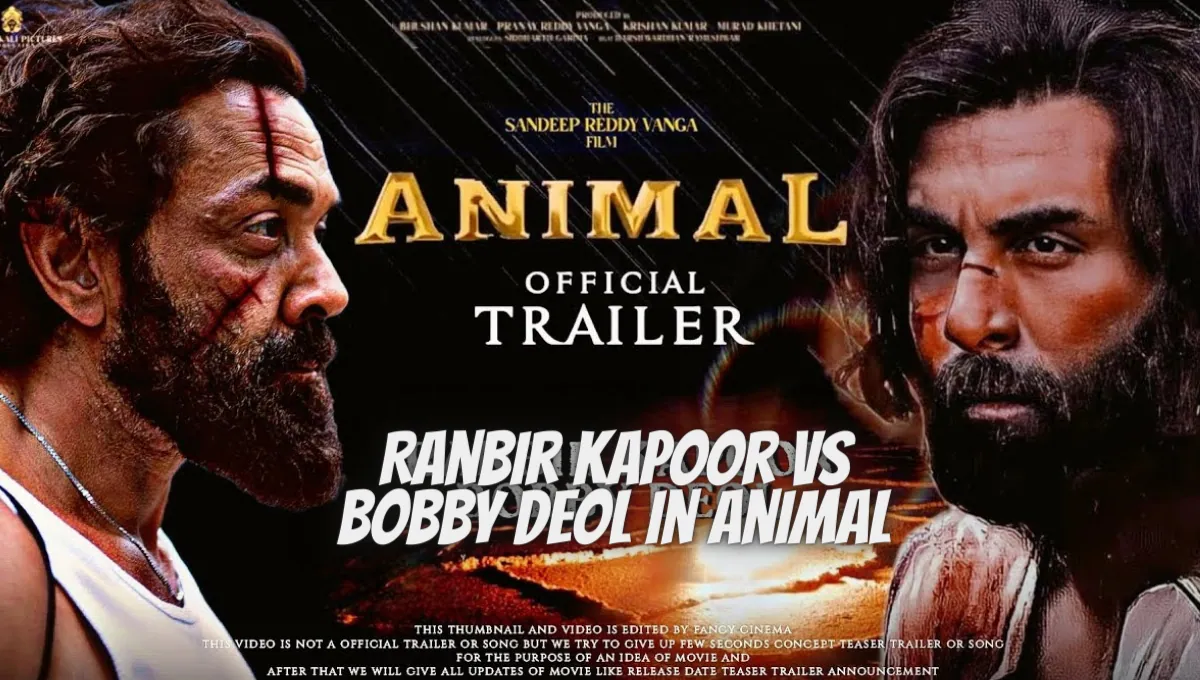 Ranbir Kapoor Vs Bobby Deol In Animal
