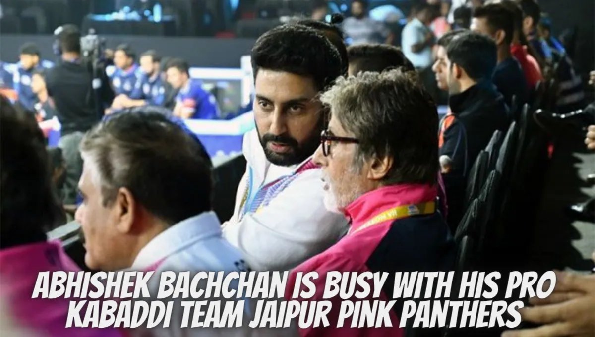 Abhishek Bachchan Is Busy With His Pro Kabaddi Team