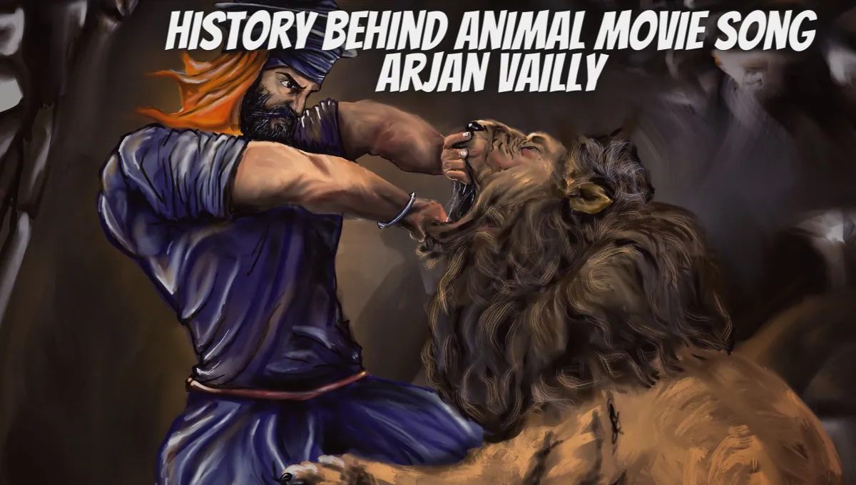 History Behind Animal Movie Song Arjan Vailly